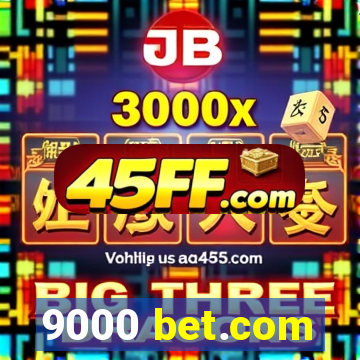 9000 bet.com